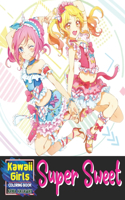 Super Sweet Kawaii Girls Coloring Book