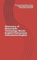 Dictionary of Automobile Technology Words English/Vietnamese Vietnamese/English