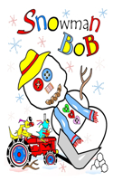 Snowman Bob
