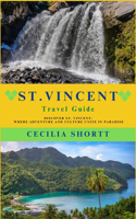 St. Vincent Travel Guide