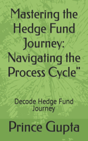 Mastering the Hedge Fund Journey