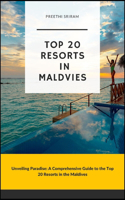 Top 20 Resorts in Maldives