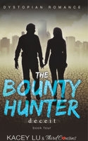 The Bounty - Deceit (Book 4) Dystopian Romance