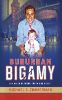 Suburban Bigamy