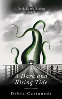 Dark and Rising Tide