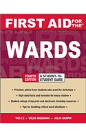 First Aid for the® Wards: Fourth Edition: (First Aid Series)