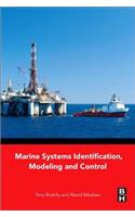 Marine Systems Identification, Modeling and Control