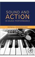 Sound and Action in Music Performance