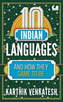 10 Indian Languages and How They Came to Be