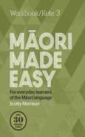 Maori Made Easy Workbook 3/Kete 3