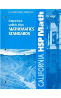 California HSP Math: Success with the Mathematics Standards: Grade 6
