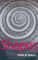 Shapes: Nature's Patterns: A Tapestry in Three Parts