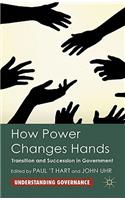 How Power Changes Hands