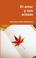 Amor Y Sus Aristas