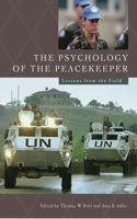 The Psychology of the Peacekeeper