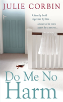 Do Me No Harm: A Heart-Pounding Psychological Thriller(English)