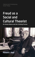 Freud as a Social and Cultural Theorist