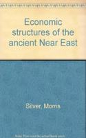 Economic Structures of the Ancient Near East