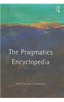 The Routledge Pragmatics Encyclopedia
