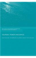 Tourism, Power and Space