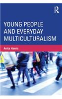 Young People and Everyday Multiculturalism