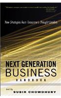 Next Generation Business Handbook - New Strategies  from Tomorrow's Thought Leaders