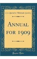 Annual for 1909 (Classic Reprint)