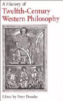 A History of Twelfth-Century Western Philosophy