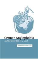 German Anglophobia and the Great War, 1914-1918