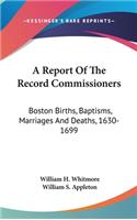 Report Of The Record Commissioners