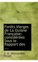 Foraots Vierges de La Guiane Franasaise