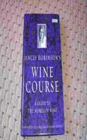 Wine Course- A Guide To The Orld Of Wine