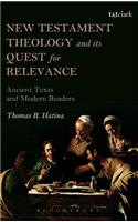 New Testament Theology and Its Quest for Relevance