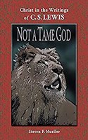 Not a Tame God