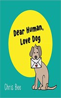 Dear Human, Love Dog