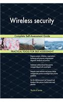 Wireless security Complete Self-Assessment Guide
