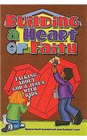 Building a Heart of Faith