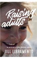 Raising Adults