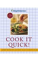 Cook It Quick!: Speedy Recipes with Low Points Value in 30 Minutes or Less