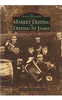 Market Deeping and Deeping St. James: The Archive Photographs Series