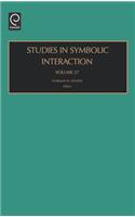 Studies in Symbolic Interaction