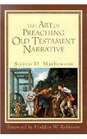 The Art of Preaching Old Testament Narrative