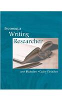 Becoming a Writing Researcher