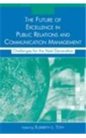 Future of Excellence in Public Relations and Communication Management