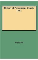 History of Perquimans County [Nc]
