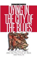 Dying in the City of the Blues