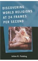 Discovering World Religions at 24 Frames Per Second
