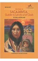 Story of Sacajawea, Guide to Lewis and Clark