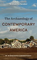 Archaeology of Contemporary America