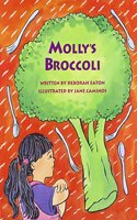 Ready Readers, Stage 4, Book 29, Molly's Broccoli, Single Copy